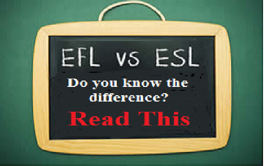 ESL VS. EFL In Learning And Teaching - Elttguide.com