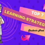 Learning Strategies Students Need for Academic Success