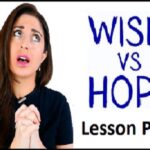 teaching I wish vs. I hope